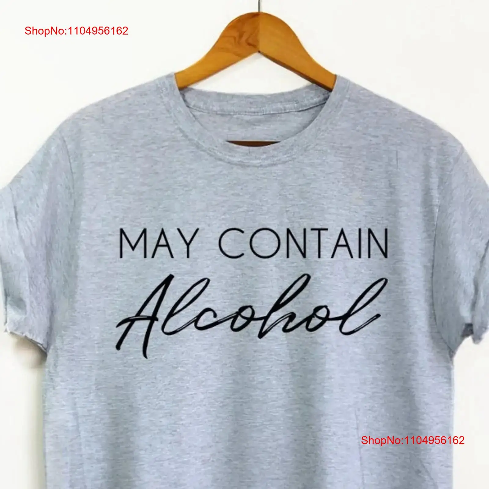 May Contain Alcohol shirt Girl - Wine Beer Tequila incelemesi ve fiyatı